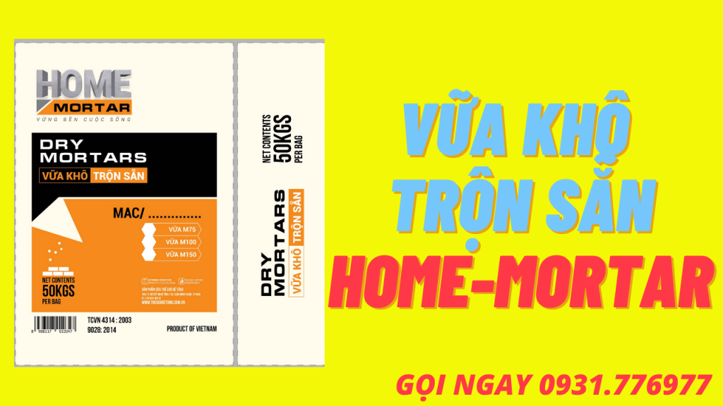 Vữa khô trộn sẵn Home Mortar